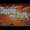 Digging for Truth