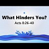 What Hinders You?